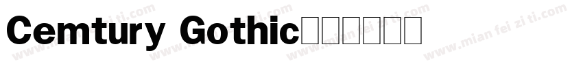 Cemtury Gothic字体转换